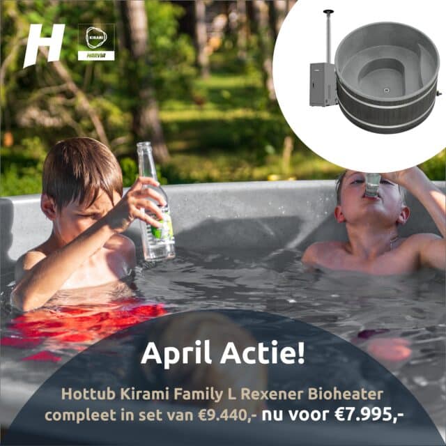 April Actie Kirami Hottub Family L Rexener Bioheater